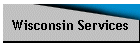 Wisconsin Services